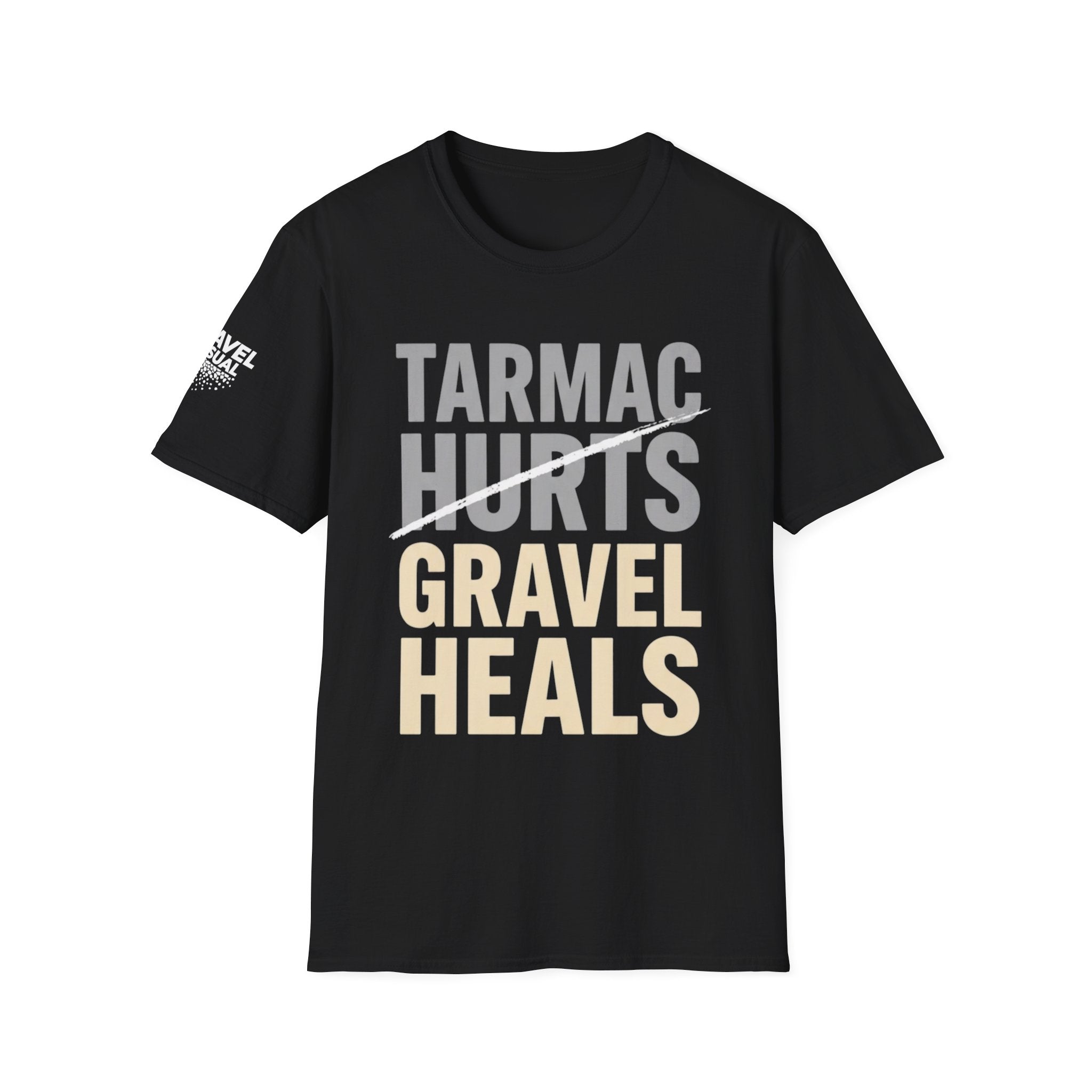 Tarmac Hurts Gravel Heals - Gildan