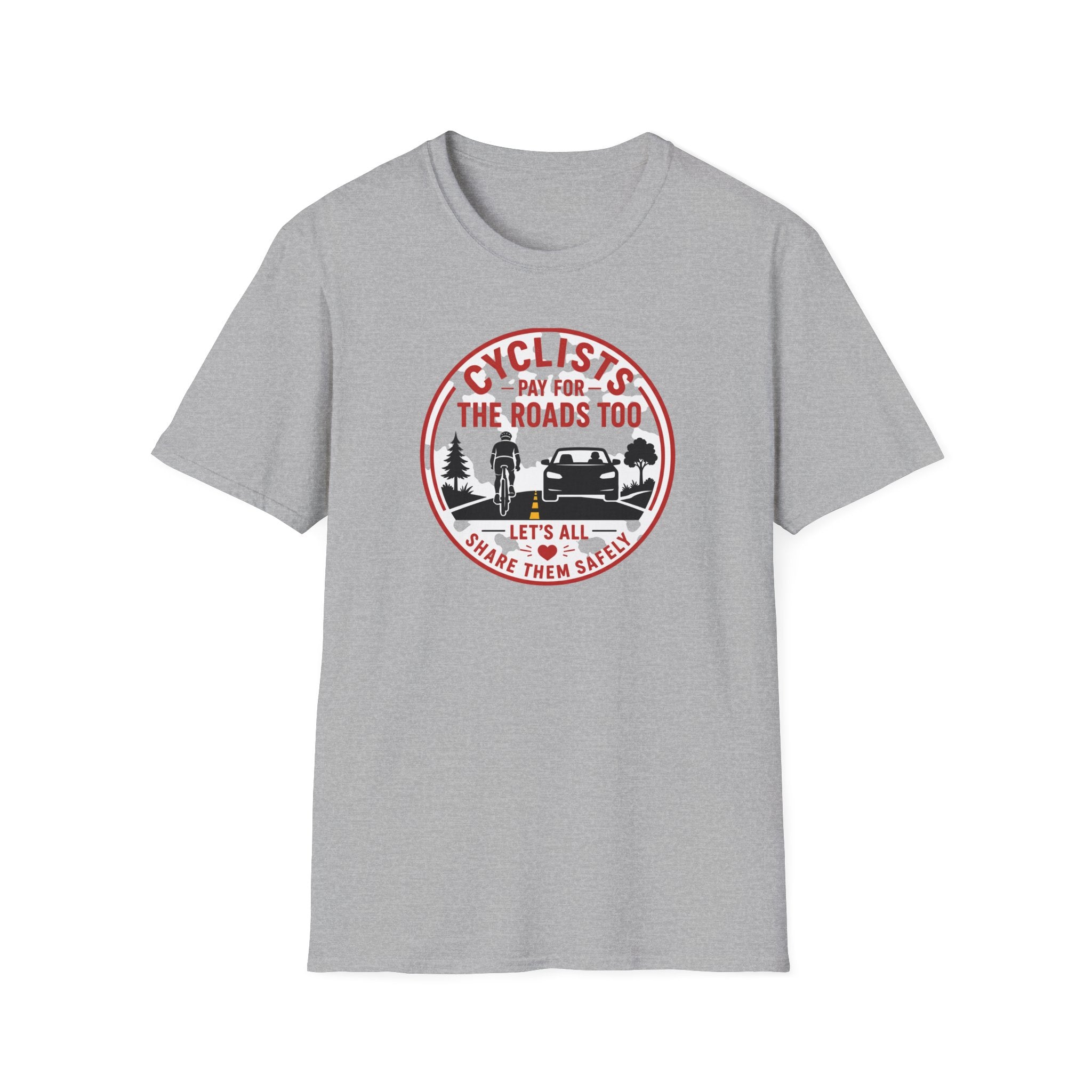 We All Pay for the Roads — Unisex Softstyle Tee